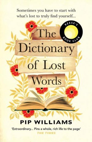 neues Buch – Pip Williams – The Dictionary of Lost Words