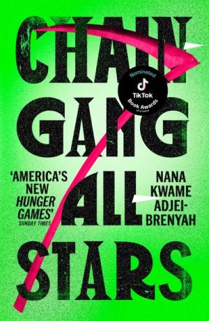 neues Buch – Nana Kwame Adjei-Brenyah – Chain-Gang All-Stars