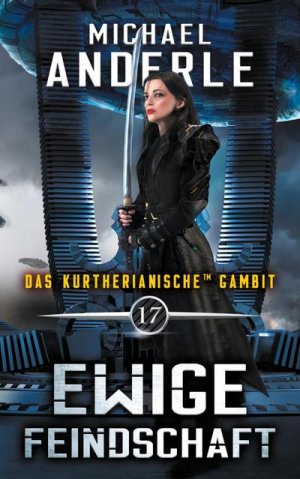 neues Buch – Michael Anderle – Ewige Feindschaft