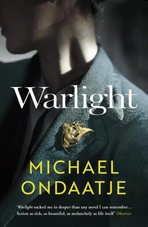 neues Buch – Michael Ondaatje – Warlight