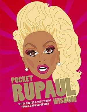 neues Buch – Pocket RuPaul Wisdom