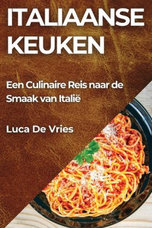 neues Buch – Luca de Vries – Italiaanse Keuken