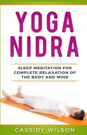 neues Buch – Cassidy Wilson – Yoga Nidra