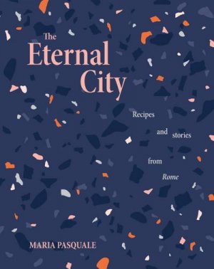 neues Buch – Maria Pasquale – The Eternal City