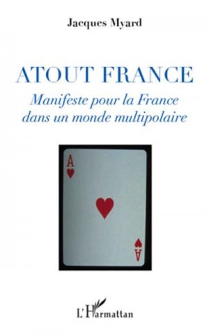 neues Buch – Jacques Myard – Atout France