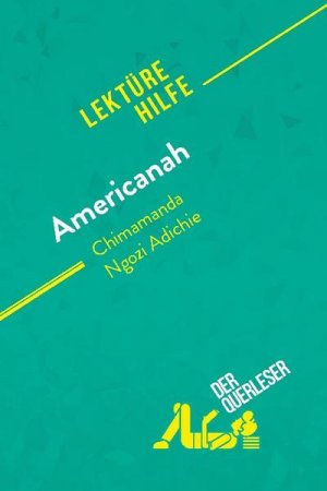 Americanah von Chimamanda Ngozi Adichie (Lektürehilfe)