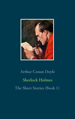 neues Buch – Arthur Conan Doyle – Sherlock Holmes - The Short Stories (Book 1)