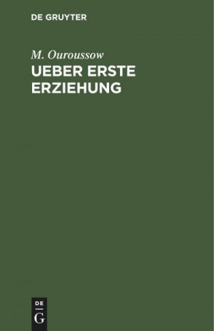 Ueber erste Erziehung