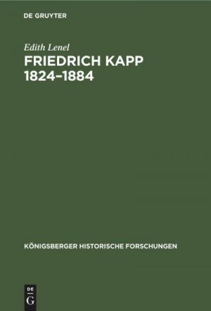 neues Buch – Edith Lenel – Friedrich Kapp 1824¿1884