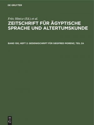 Gedenkschrift für Siegfred Morenz, Teil 2a