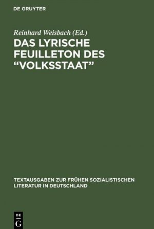 neues Buch – Reinhard Weisbach – Das Lyrische Feuilleton des ¿Volksstaat"