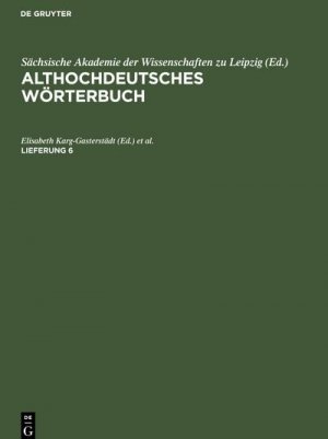 Althochdeutsches Wörterbuch, Lieferung 6, Althochdeutsches Wörterbuch Lieferung 6