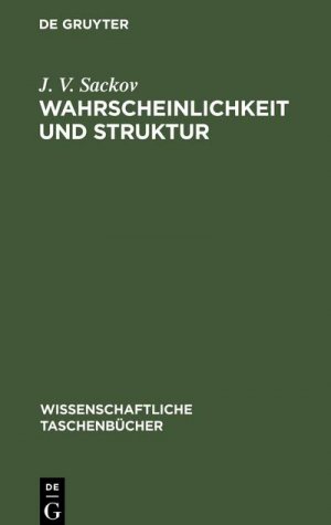 neues Buch – J. V. Sackov – Wahrscheinlichkeit und Struktur