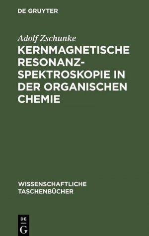 Kernmagnetische Resonanzspektroskopie in der organischen Chemie