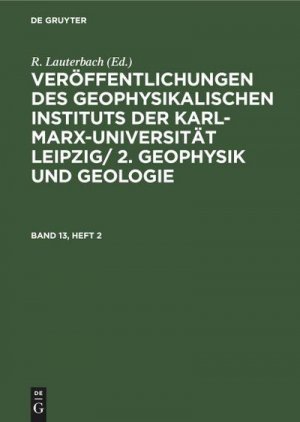 Geophysik und Geologie. Band 13, Heft 2