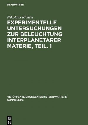 Experimentelle Untersuchungen zur Beleuchtung interplanetarer Materie, Teil. 1