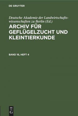 Archiv für Geflügelzucht und Kleintierkunde. Band 16, Heft 4