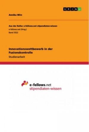 neues Buch – Annika Wirz – Innovationswettbewerb in der Fusionskontrolle