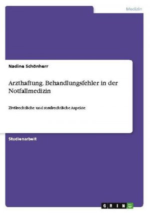 neues Buch – Nadine Schönherr – Arzthaftung. Behandlungsfehler in der Notfallmedizin