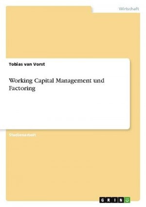 Working Capital Management und Factoring