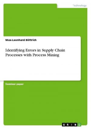 Identifying Errors in Supply Chain Processes with Process Mining