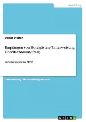 Empfangen von Hotelgästen (Unterweisung Hotelfachmann/-frau)