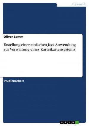 Erstellung einer einfachen Java-Anwendung zur Verwaltung eines Karteikartensystems