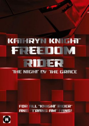 Freedom Rider 1 - The Night of the Grace (English) - 2. Auflage