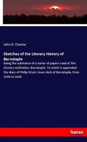 Sketches of the Literary History of Barnstaple