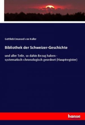 Bibliothek der Schweizer-Geschichte