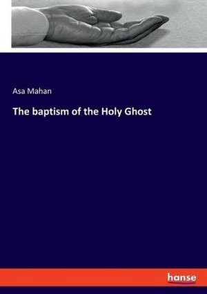 The baptism of the Holy Ghost