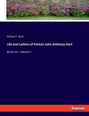 Life and Letters of Fenton John Anthony Hort