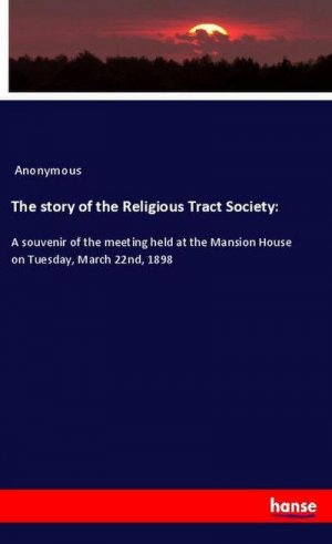 The story of the Religious Tract Society