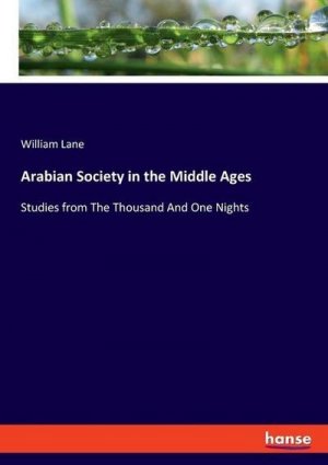 Arabian Society in the Middle Ages