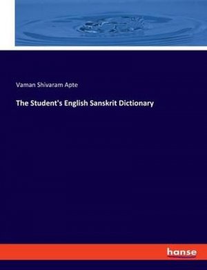 The Student's English Sanskrit Dictionary