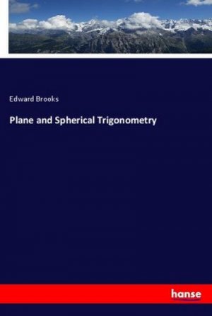 Plane and Spherical Trigonometry