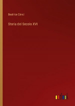 Storia del Secolo XVI