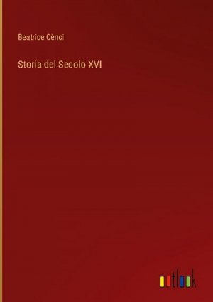 Storia del Secolo XVI