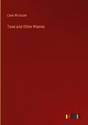 Tsoe and Other Poems