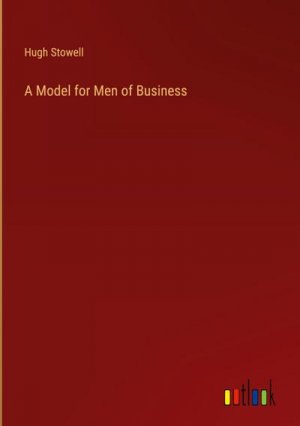 A Model for Men of Business