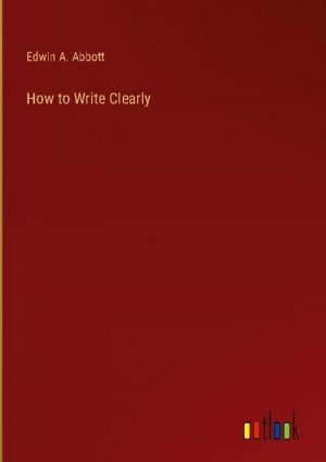 How to Write Clearly