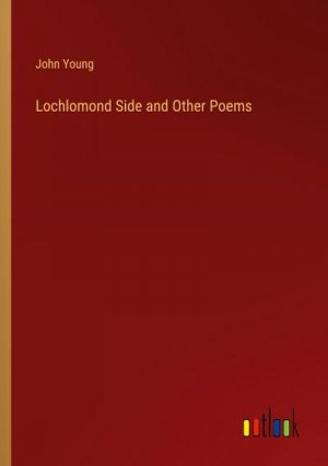 Lochlomond Side and Other Poems