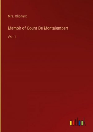 Memoir of Count De Montalembert