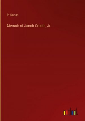 Memoir of Jacob Creath, Jr.