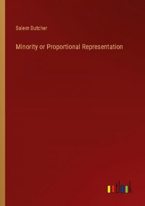 Minority or Proportional Representation