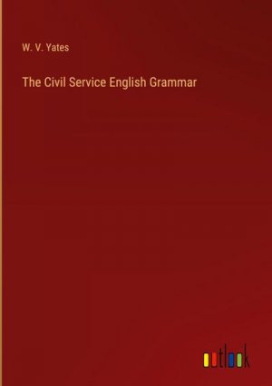 The Civil Service English Grammar