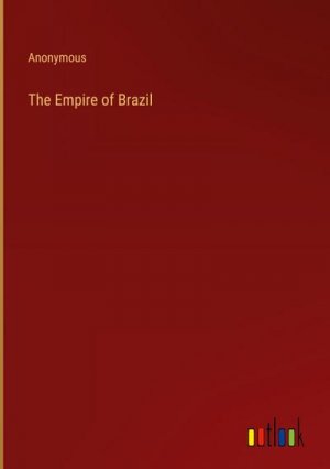 The Empire of Brazil