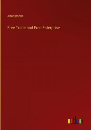 Free Trade and Free Enterprise