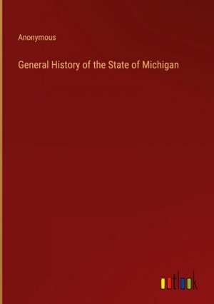 General History of the State of Michigan