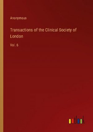 Transactions of the Clinical Society of London